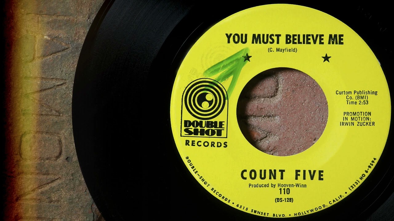 Count Five - You Must Believe Me  ...1967