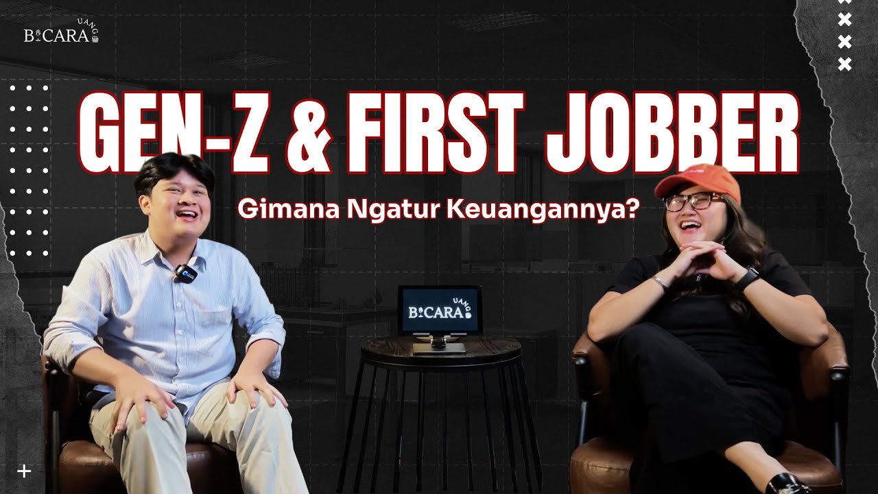 Gen-Z dan First Jobber, gimana ngatur keuangannya? | Fortuna Podcast