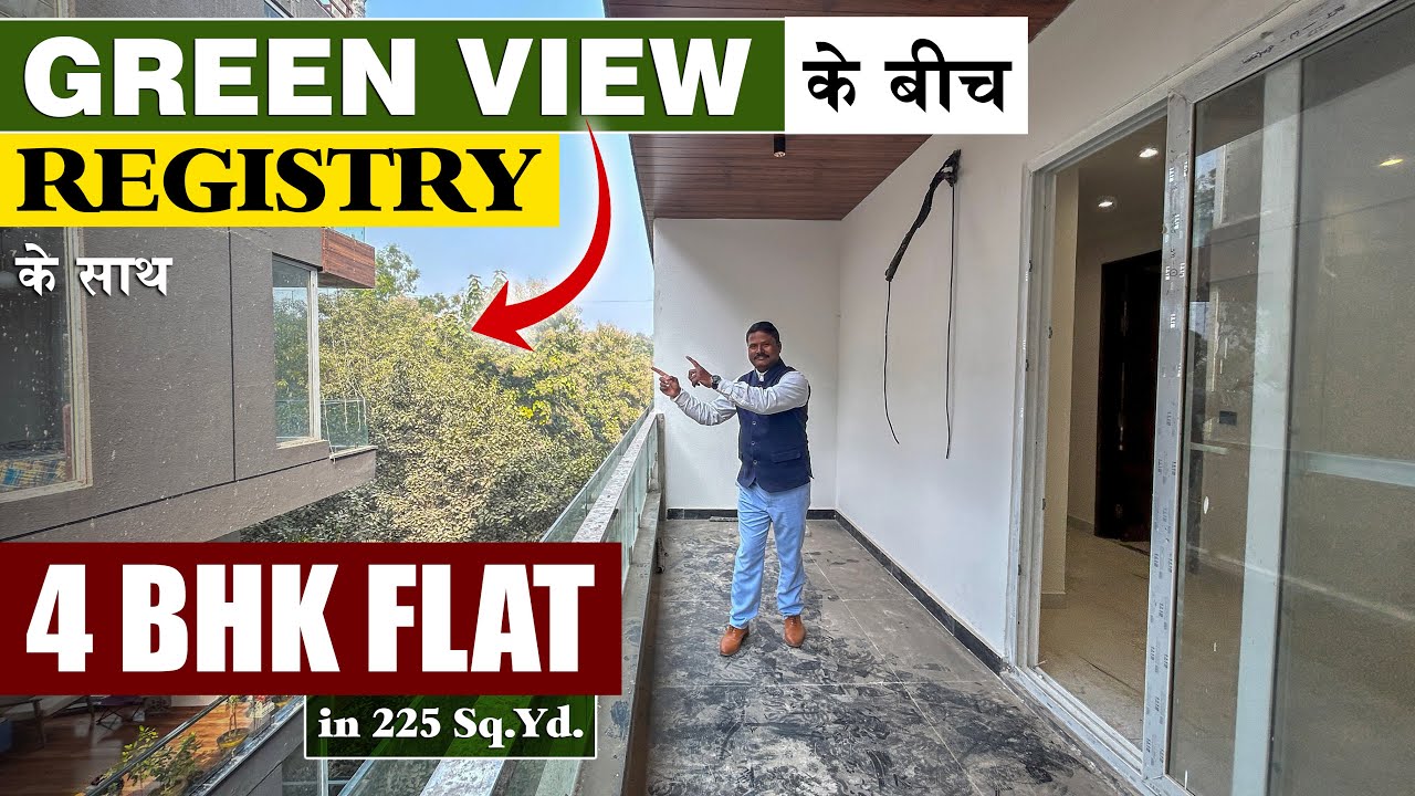 Registry के साथ 4 BHK Flat in South Delhi | Spacious Ready-To-Move 4 BHK | South Delhi Properties