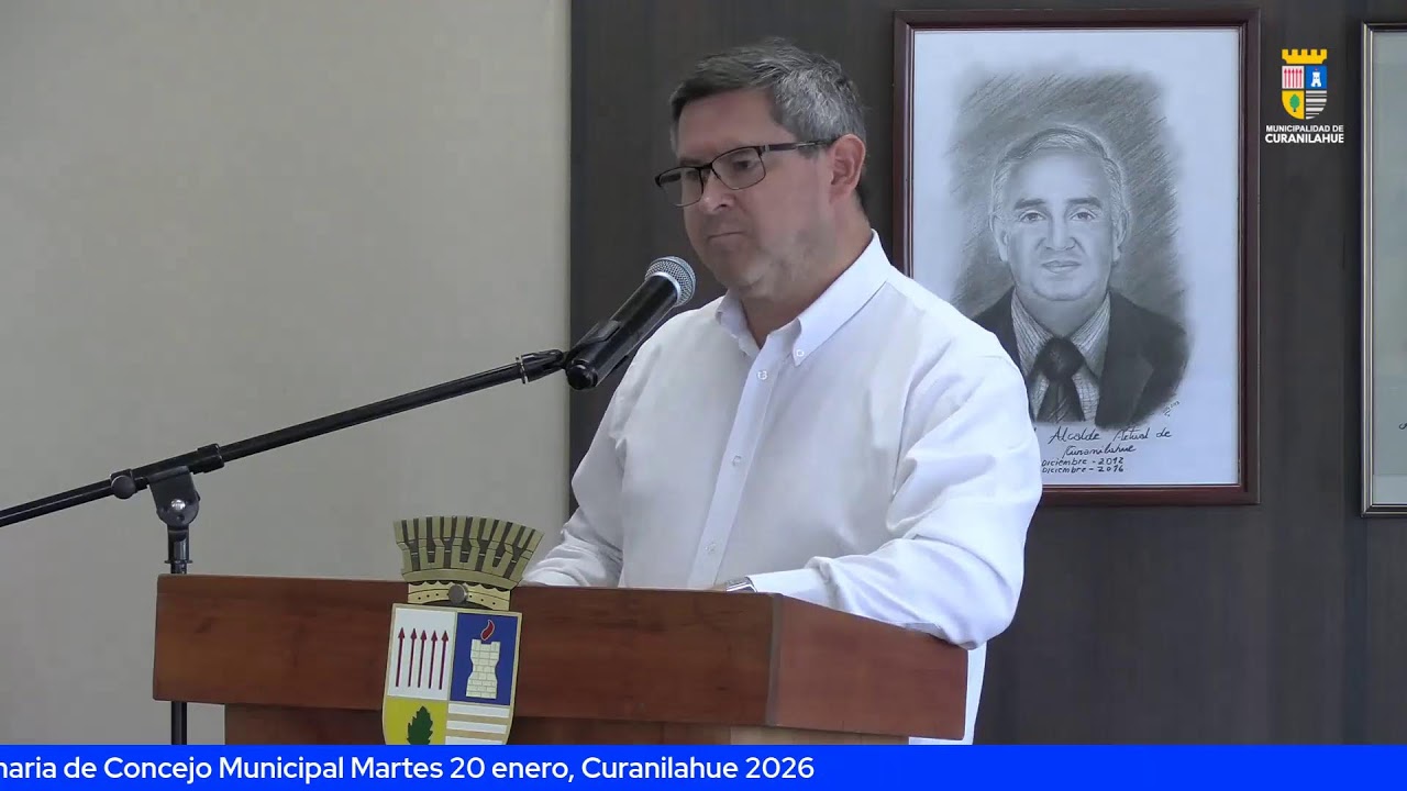 Sesión Ordinaria de Concejo Municipal Martes 20 Marzo, Curanilahue 2026