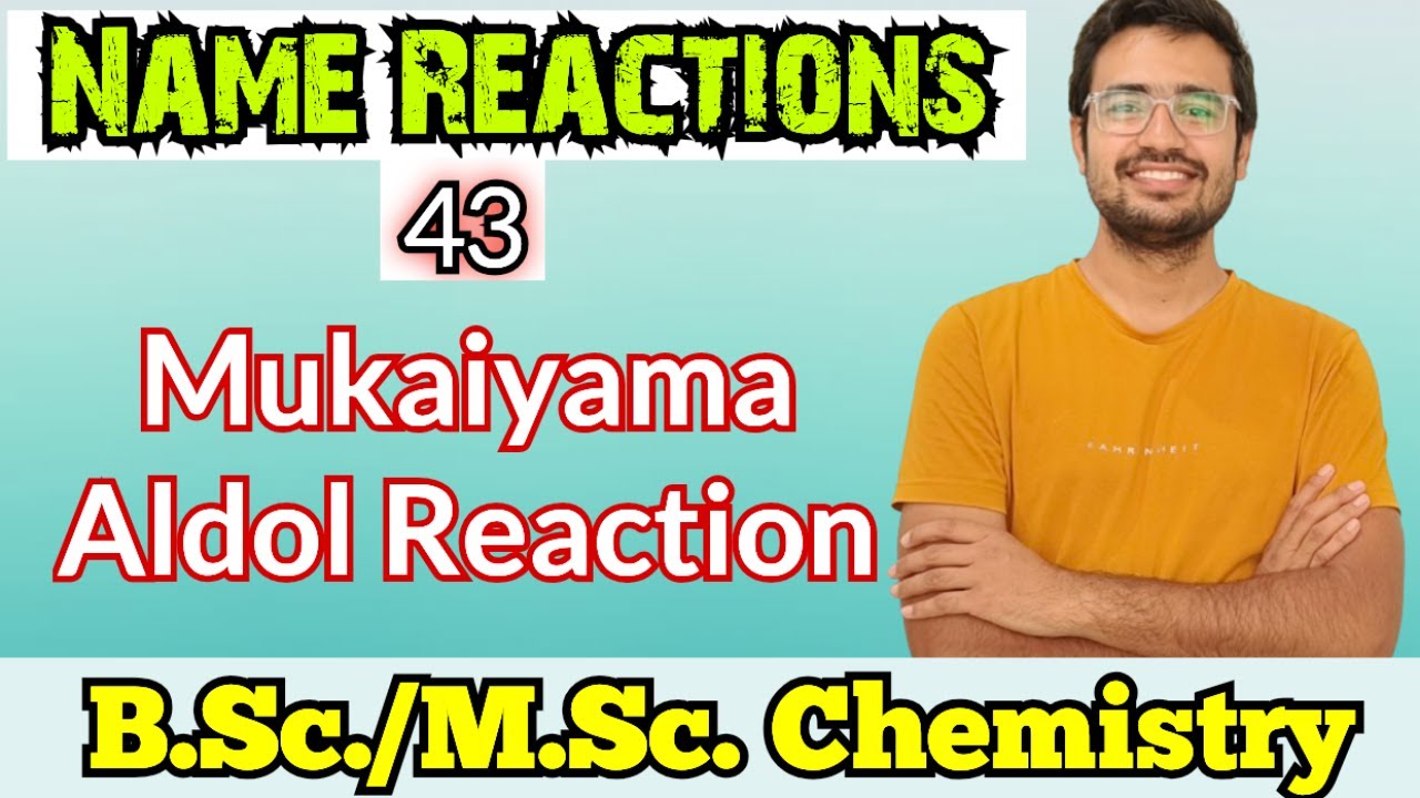 Mukaiyama Aldol Reaction | Mechanism | M.Sc. Chemistry | CSIR NET |GATE| Named Reactions in Organic