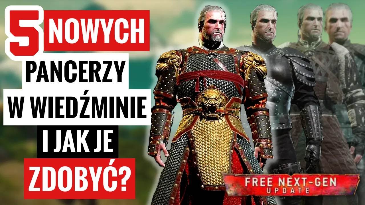 5 NOWYCH PANCERZY W WIEDŹMINIE I JAK JE ZDOBYĆ?