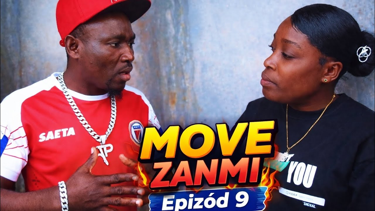 MOVE ZANMI EPIZOD 9 FEYTON HAÏTI MP PRODUCTION 