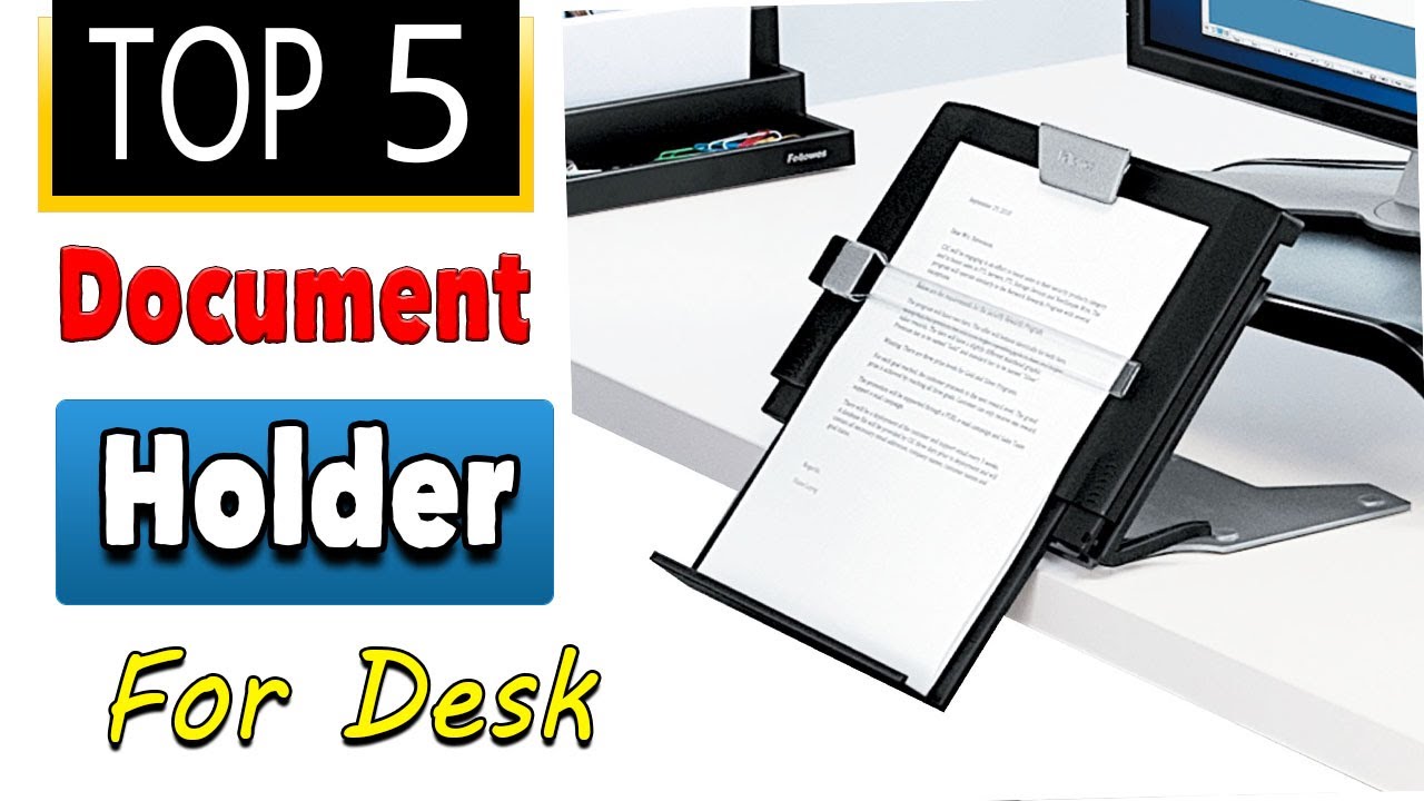 Best Document Holder For Desk When Typing