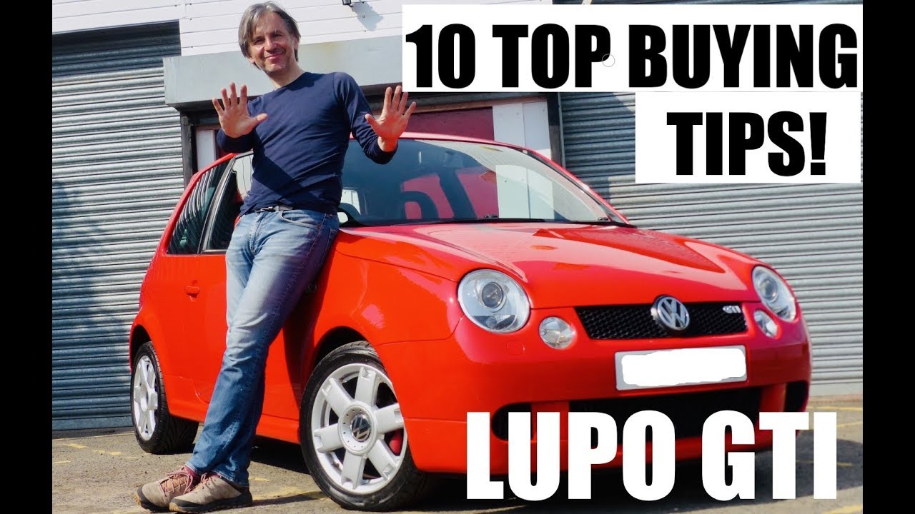 VW LUPO GTI : Ten Top BUYING Tips!