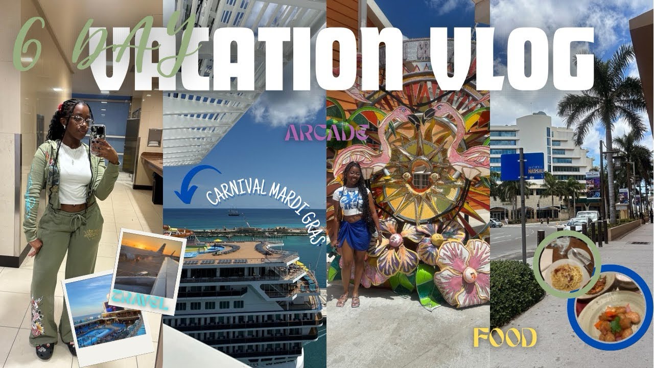 VACATION VLOG ☀️🌺 6 DAY-CARNIVAL MARDI GRAS 🛳️ - TRAVEL, DINNER, ARCADE, NASSAU, BAHAMAS 🇧🇸 PT 1