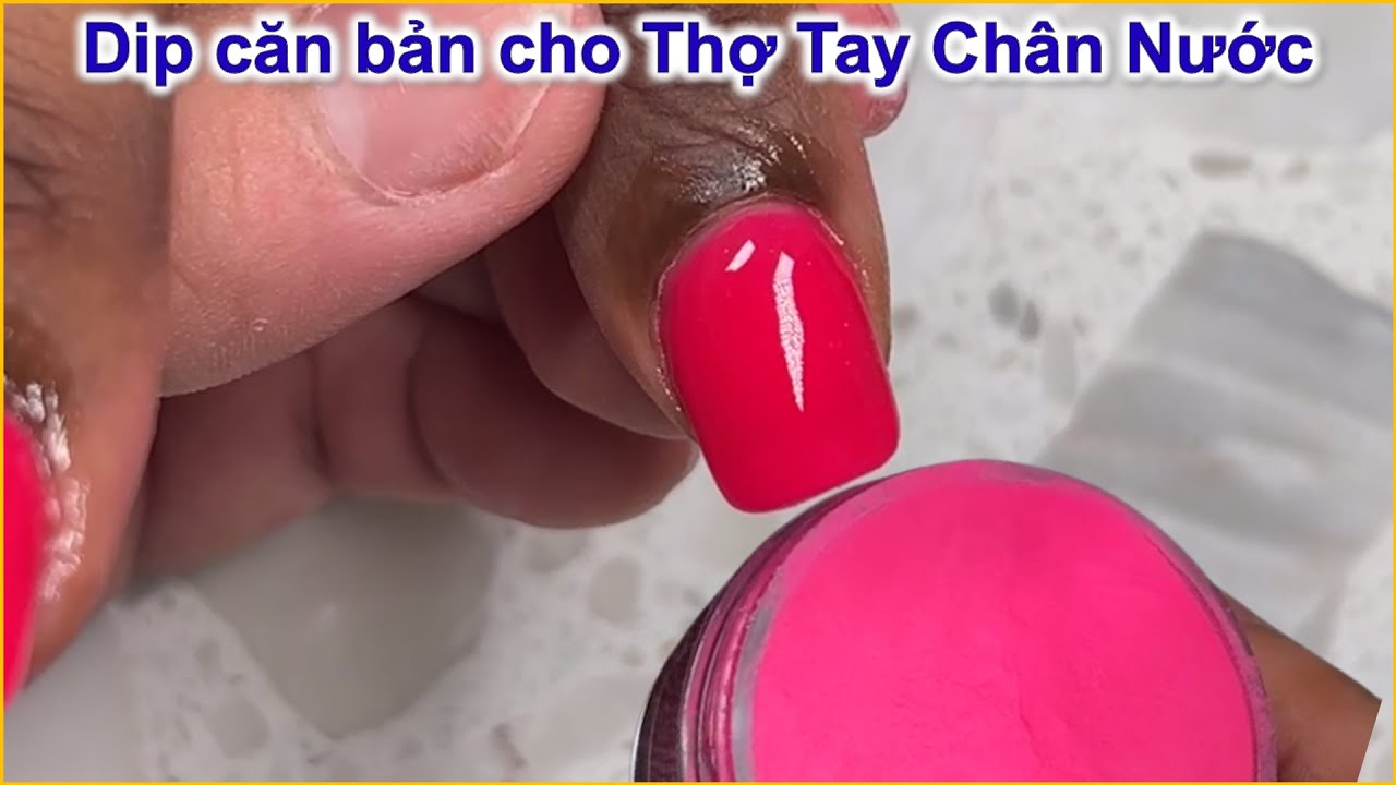 Hướng dẫn làm Dip căn bản cho Thợ Tay Chân Nước | Phong Tran Art