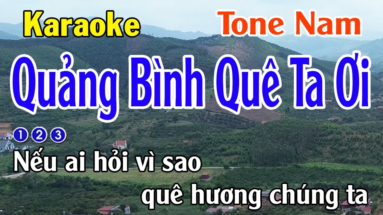 Quảng Bình Quê Ta Ơi Karaoke Tone Nam - Nhạc Sống - Nhật Dũng KB