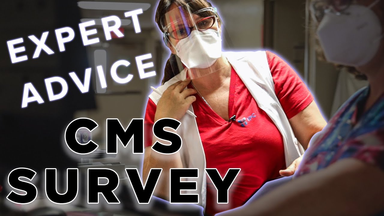 CMS Survey: What You NEED To Know - Infection Prevention & Control Expert