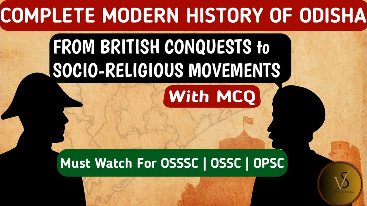Modern History of Odisha || Full Theory + MCQ || Paika Rebellion, Na&rsquo;anka Famine, Tribal Uprisings
