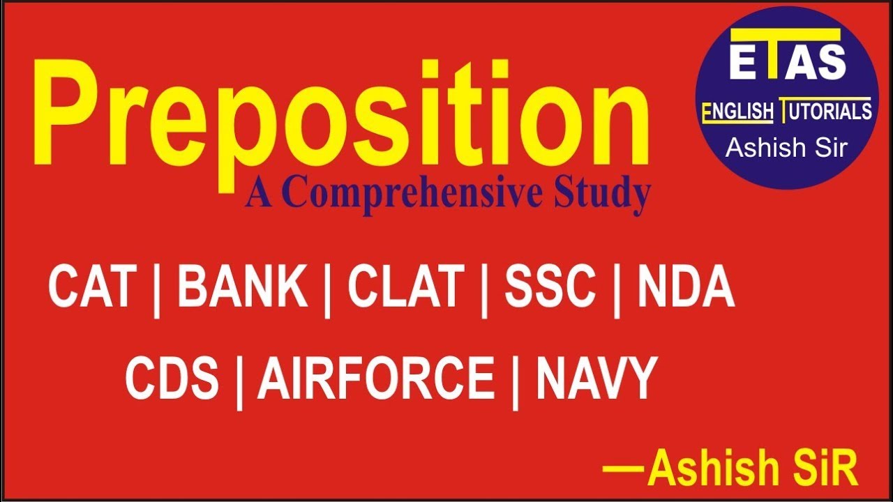 Preposition... A Comprehensive Study