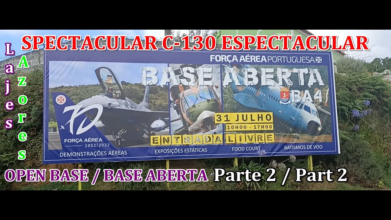 SPECTACULAR C-130 Open Base at Lajes Air Base  Azores Part 2 Azores