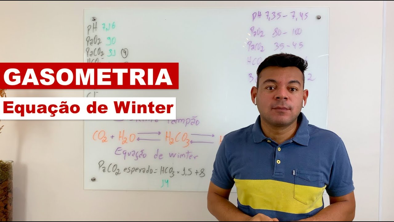 GASOMETRIA - Equação de Winter