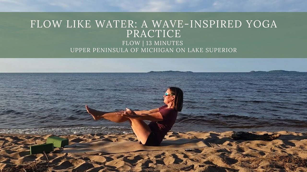 Flow Like Water: A Wave-Inspired Yoga Practice