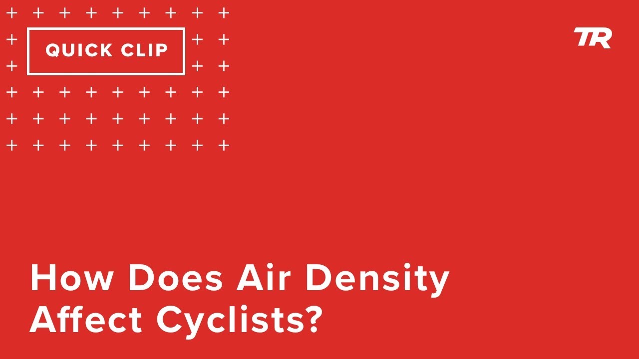 How Does Air Density Affect Cyclists? (Ask a Cycling Coach 307)