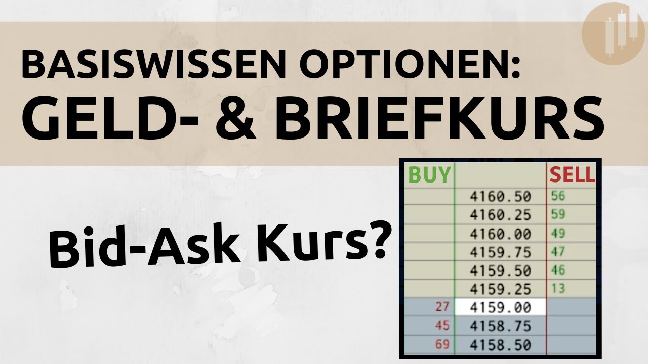 Was sind Geld- und Briefkurs? | Anwendung im Optionshandel