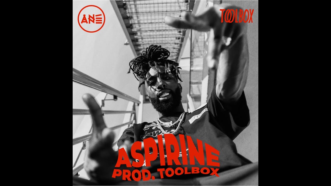 ANANE - Aspirine (Prod. ToolBox)