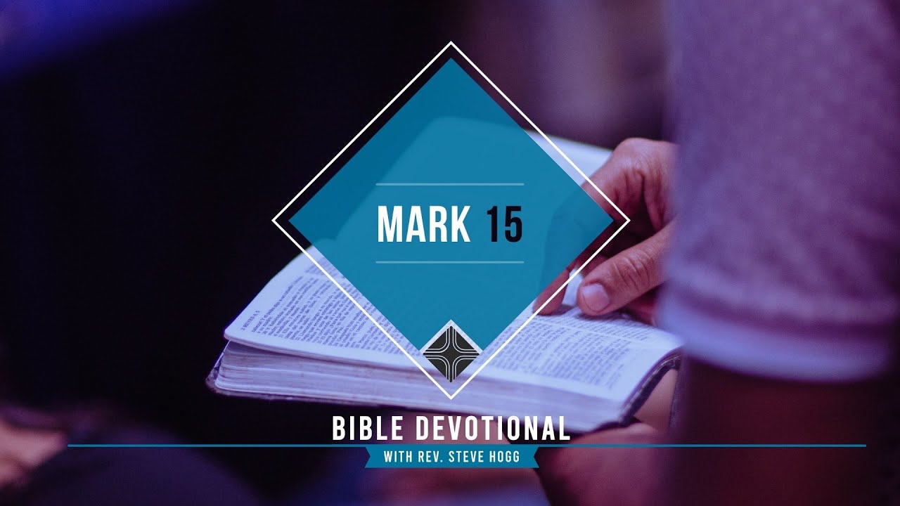 Mark 15 Explained