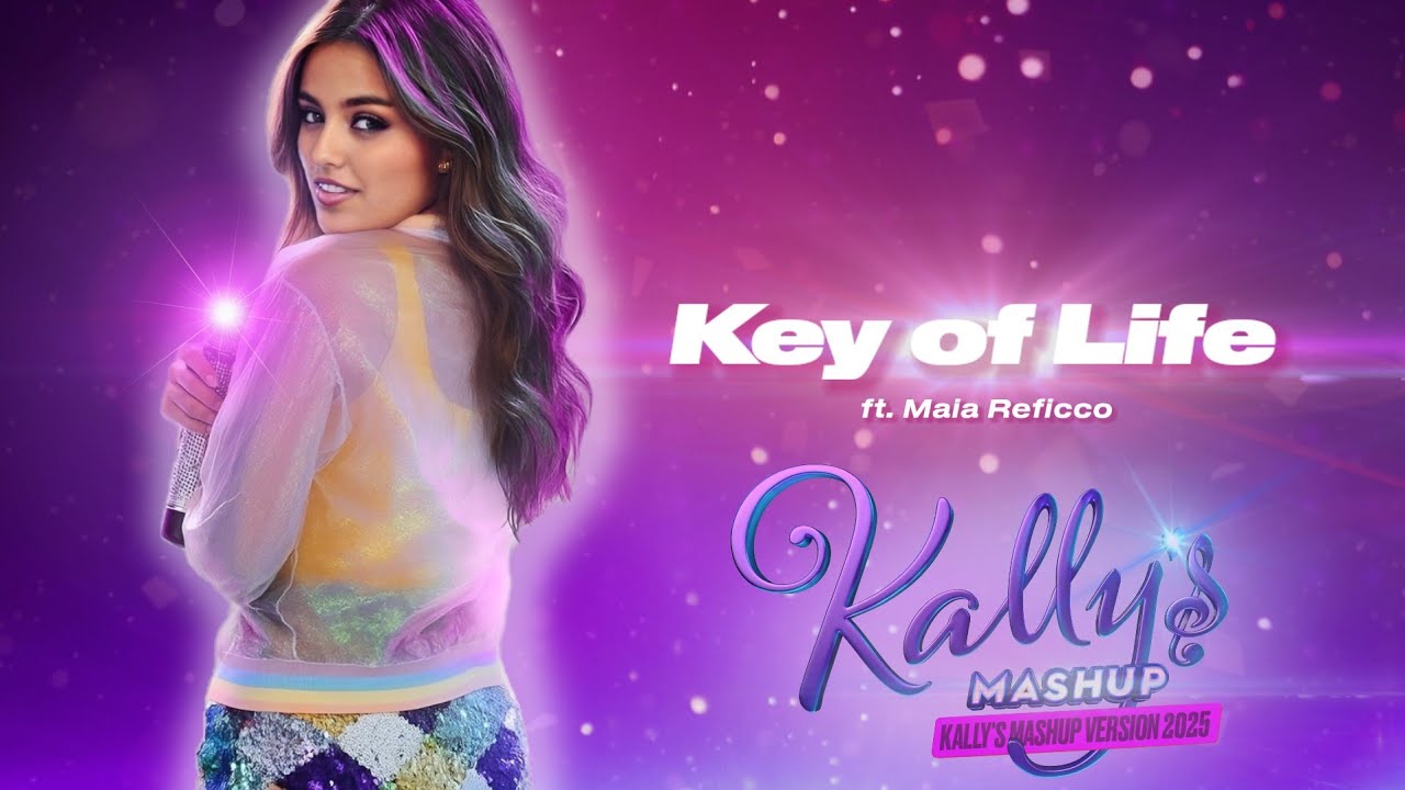 KALLY'S Mashup Cast - Key of Life (UCMK Remix) [Audio Official] Version 2025 ft. Maia Reficco
