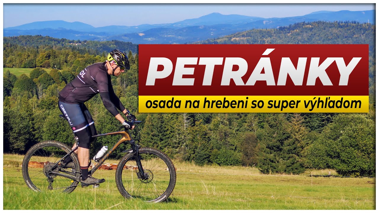 PETRÁNKY: MTB cez osadu na hrebeni Javorníkov
