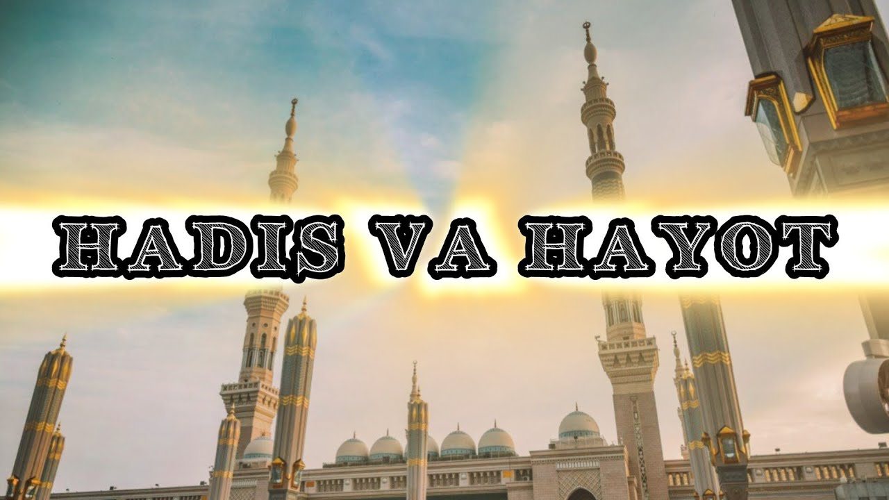 🌓 Hadis va Hayot 19 [1]    juz shayh Muhammad Sodiq Muhammad Yusuf rohimahuLlah