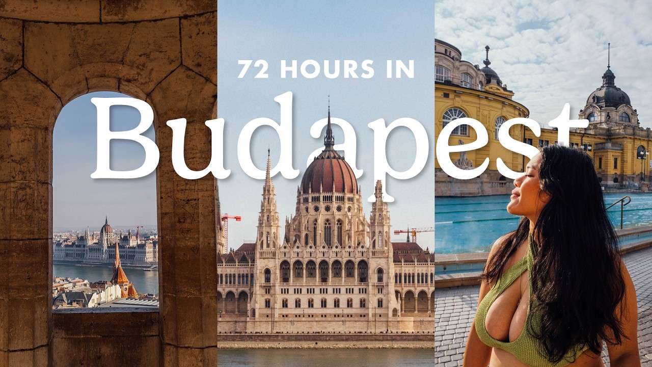 72 Hours in Budapest | What to see, do and eat | First time travel guide