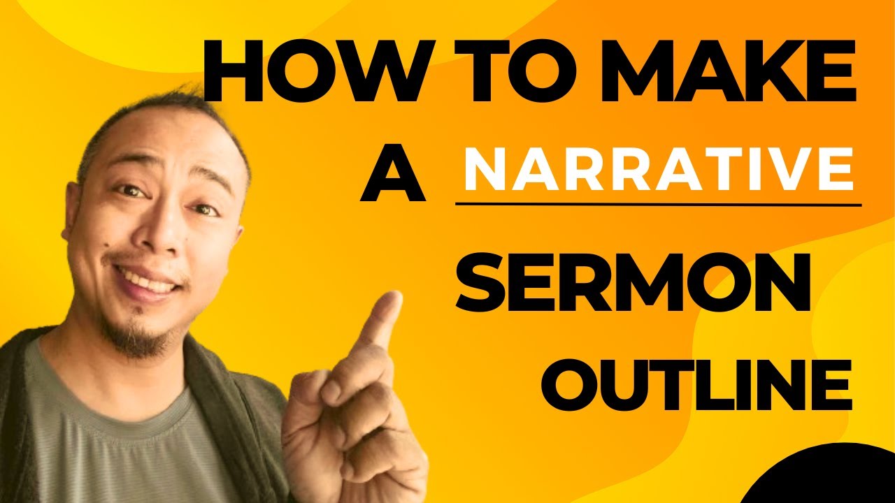 How to Make a Narrative Sermon for Beginners