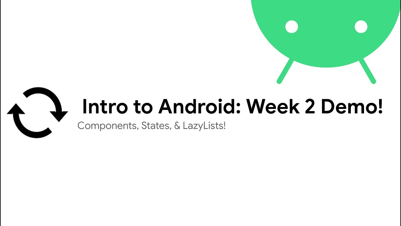 [SP26] Into to Android Development  - Week 2 Demo