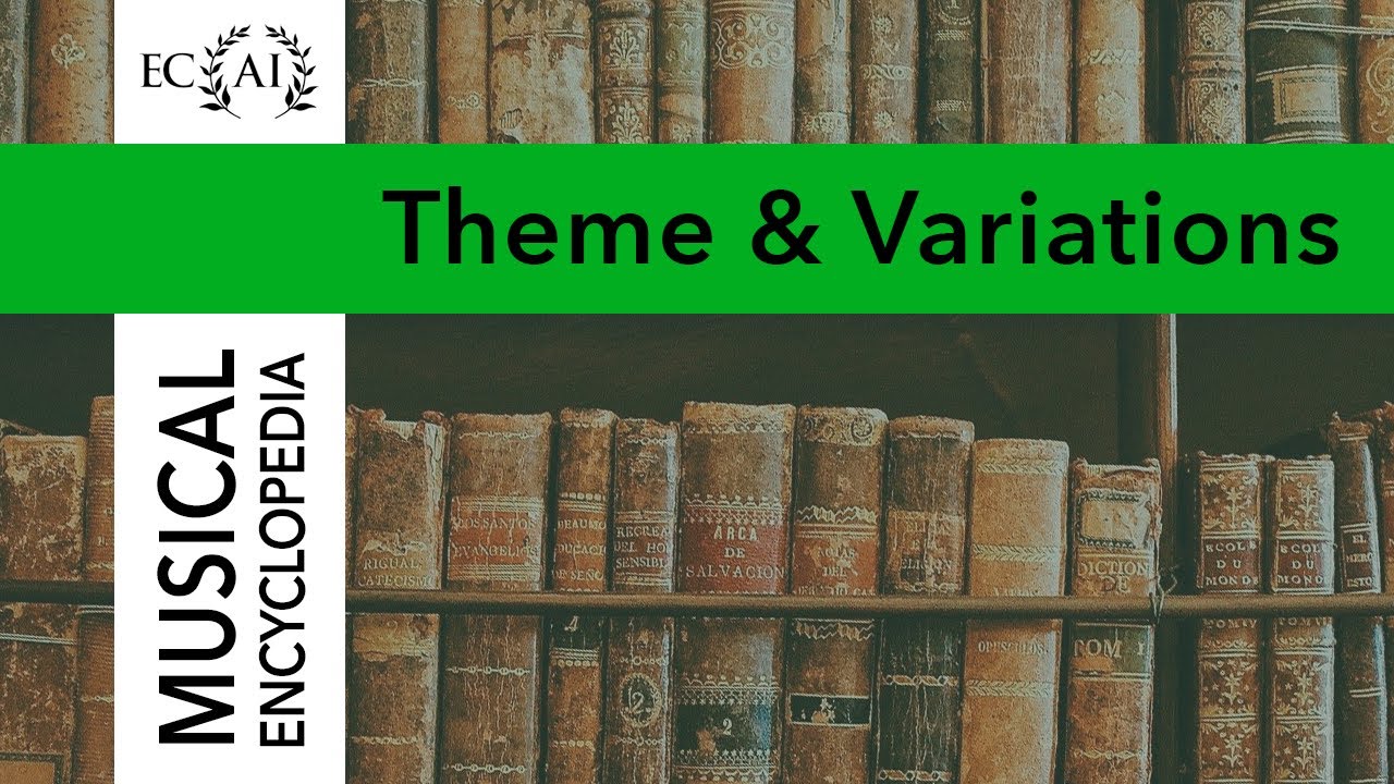 THEME & VARIATIONS