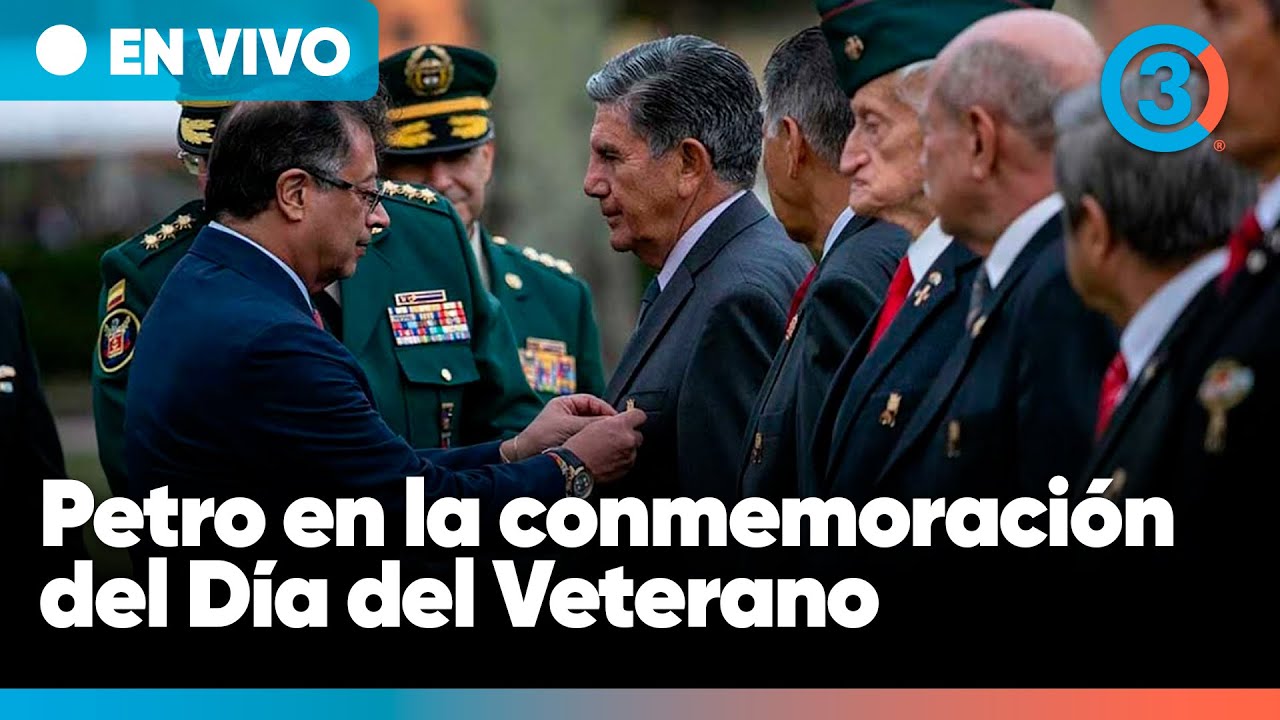EN DIRECTO | Presidente Petro participa en la conmemoración del Día del Veterano | Tercer Canal