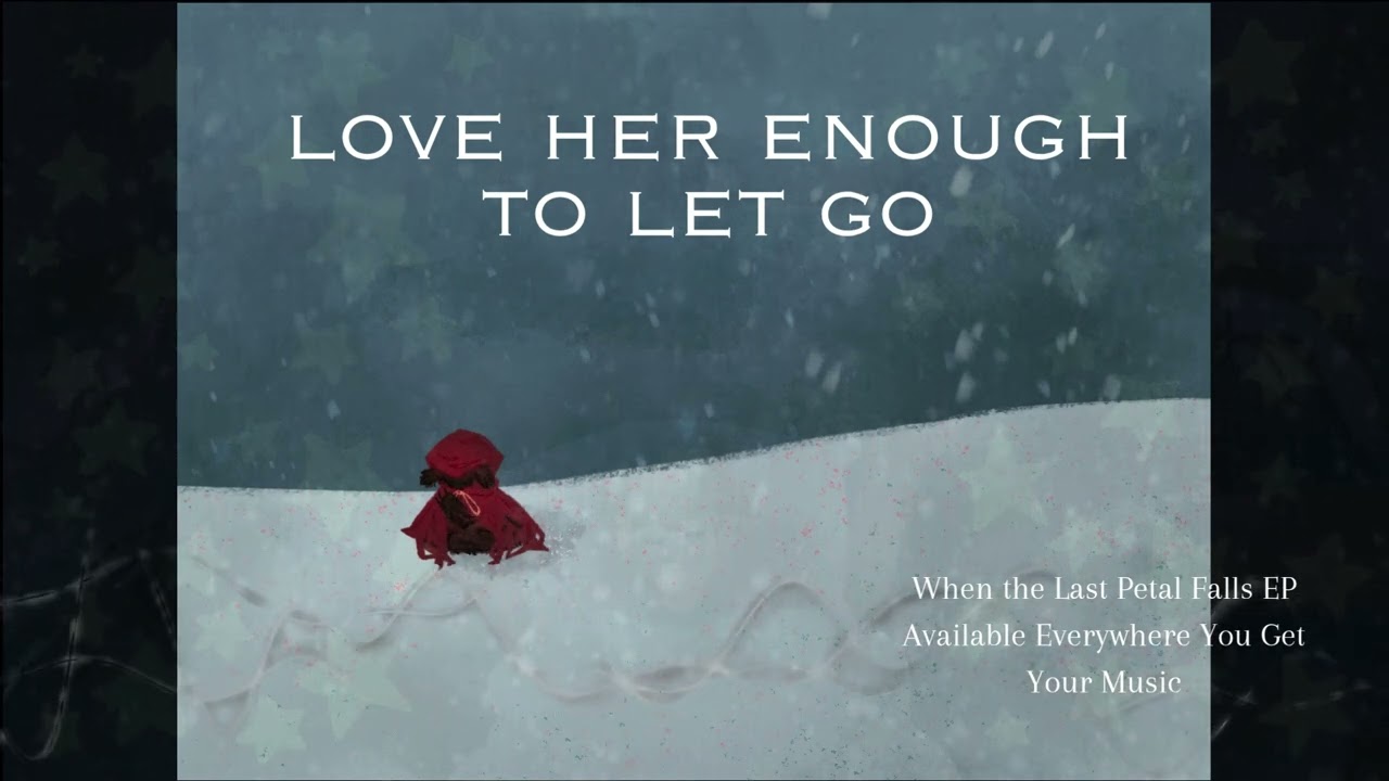 Through the Darkness - Love Her Enough to Let Go  (Official Visualizer)