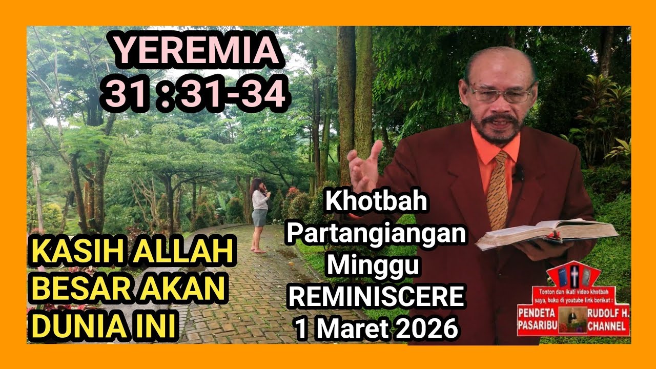 KASIH ALLAH BESAR AKAN DUNIA INI – Yeremia 31:31-34