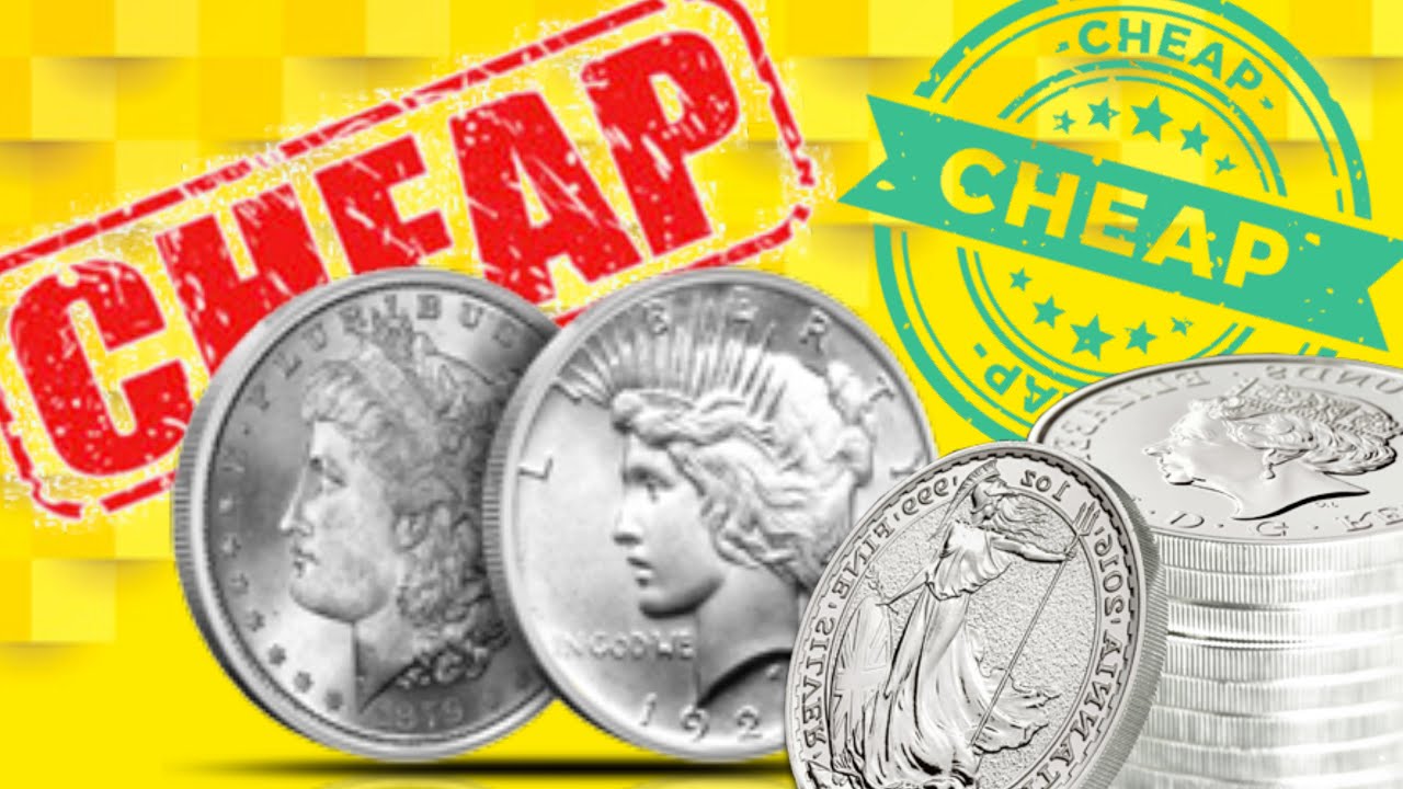 Whats the cheapest silver you can buy?