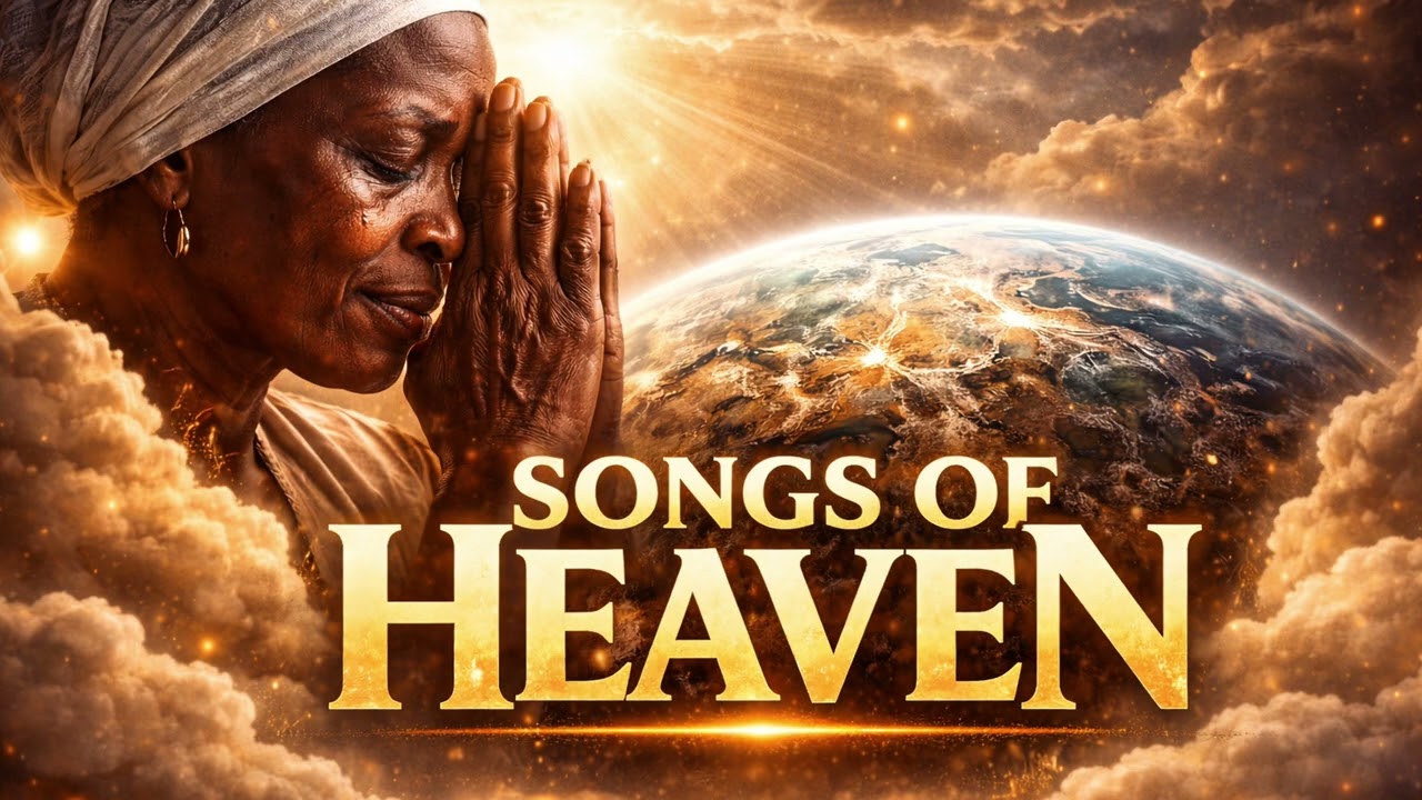 Songs From Heaven 🌤️ | Nonstop Gospel Worship That Brings Peace