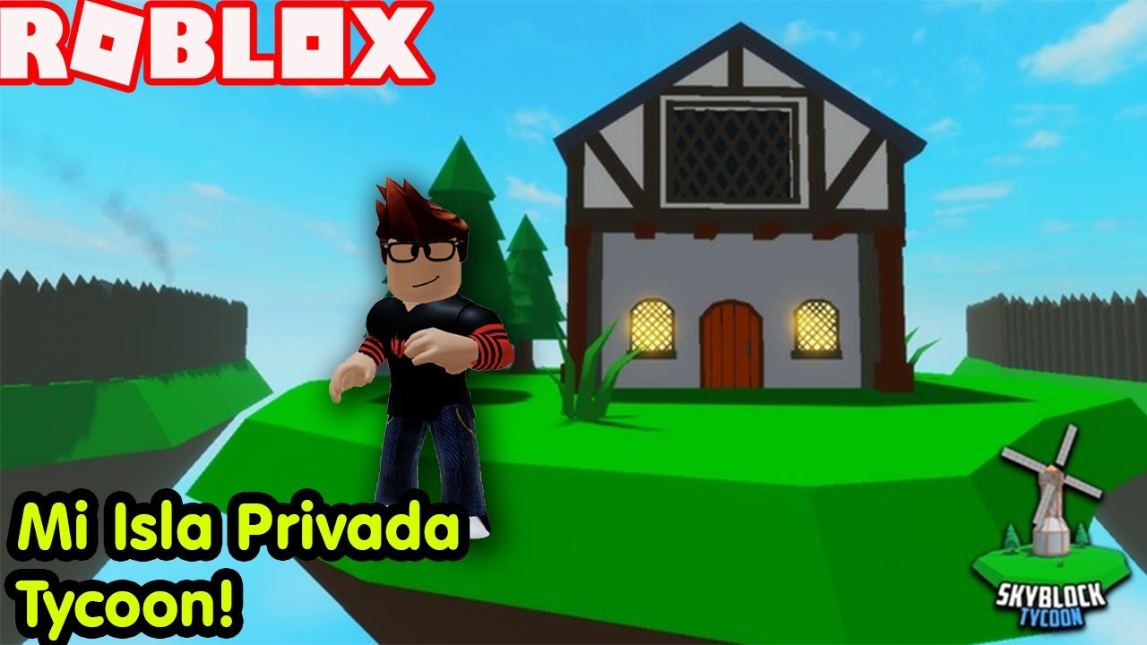 🏕Construyendo en mi Isla Privada! Roblox SkyBlock Tycoon Gutti😄