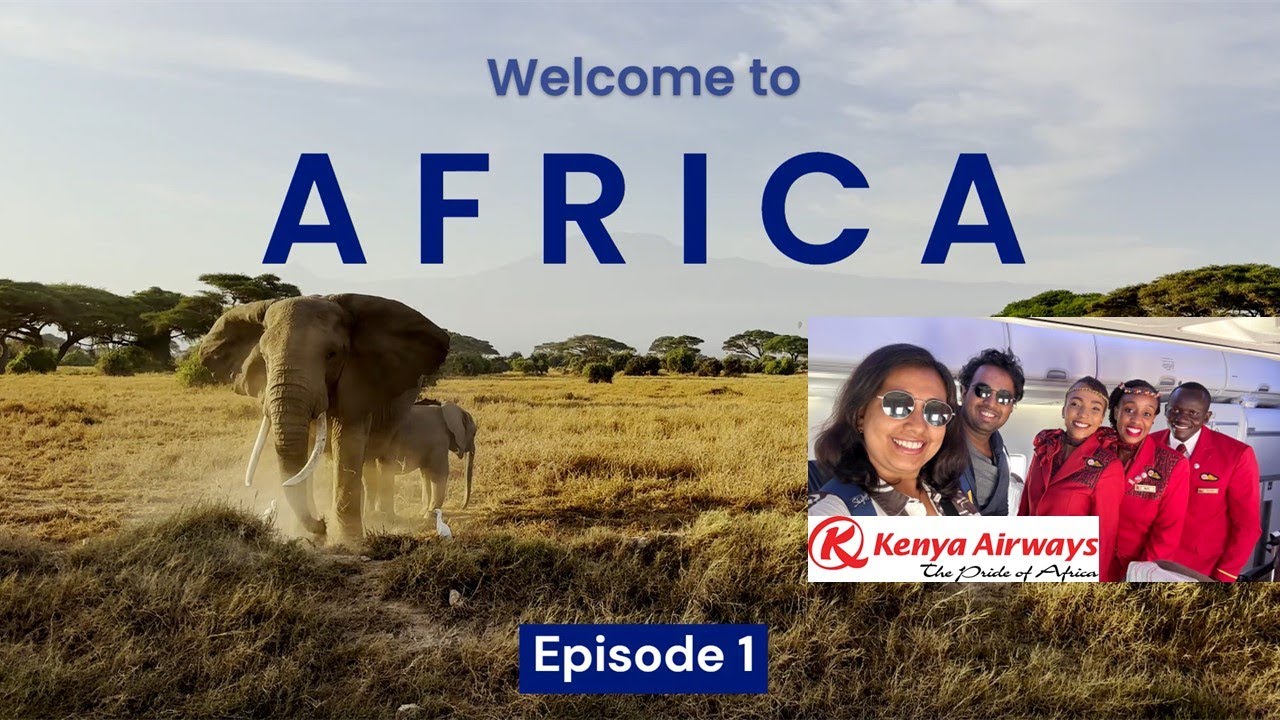 India to Kenya | কলকাতা থেকে আফ্রিকা অভিযান | First Day in Africa | Documents and Visa Details 🇰🇪