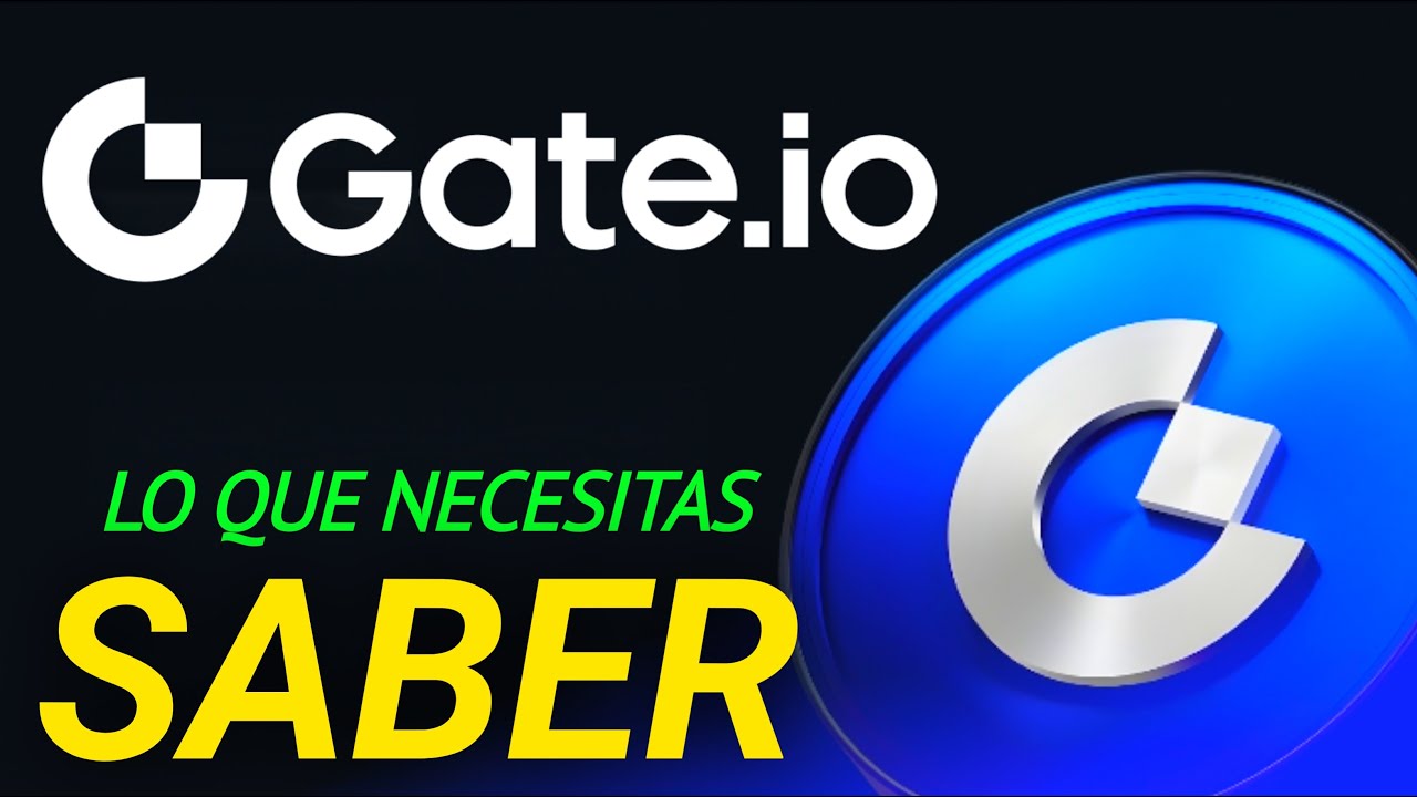 🔥 GATE.IO Todo lo que necesitas saber