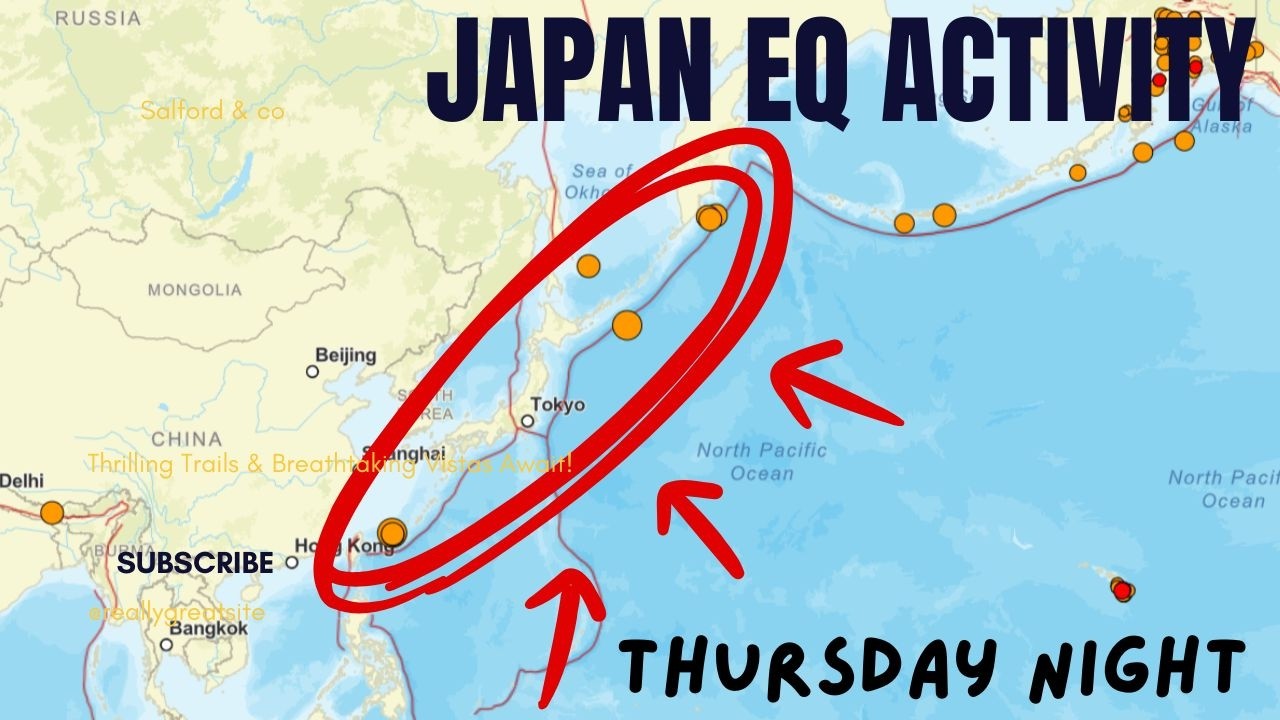 Large uptick in Earthquakes continue around Japan Region, Watch for large EQ. Thursday Night.