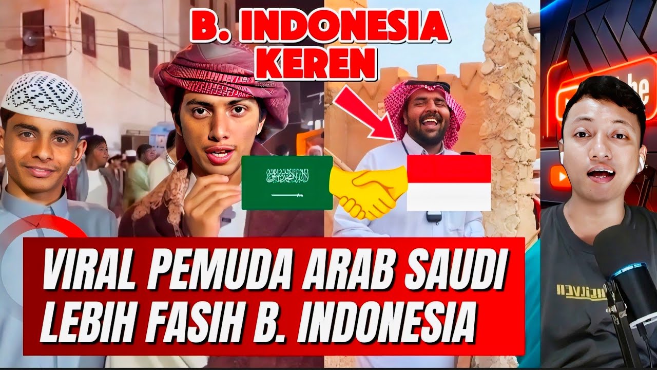 BAHASA INDONESIA VIRAL DI ARAB SAUDI ANAK MUDA LEBIH FASIH BAHASA INDONESIA DARIPADA B. INGGRIS