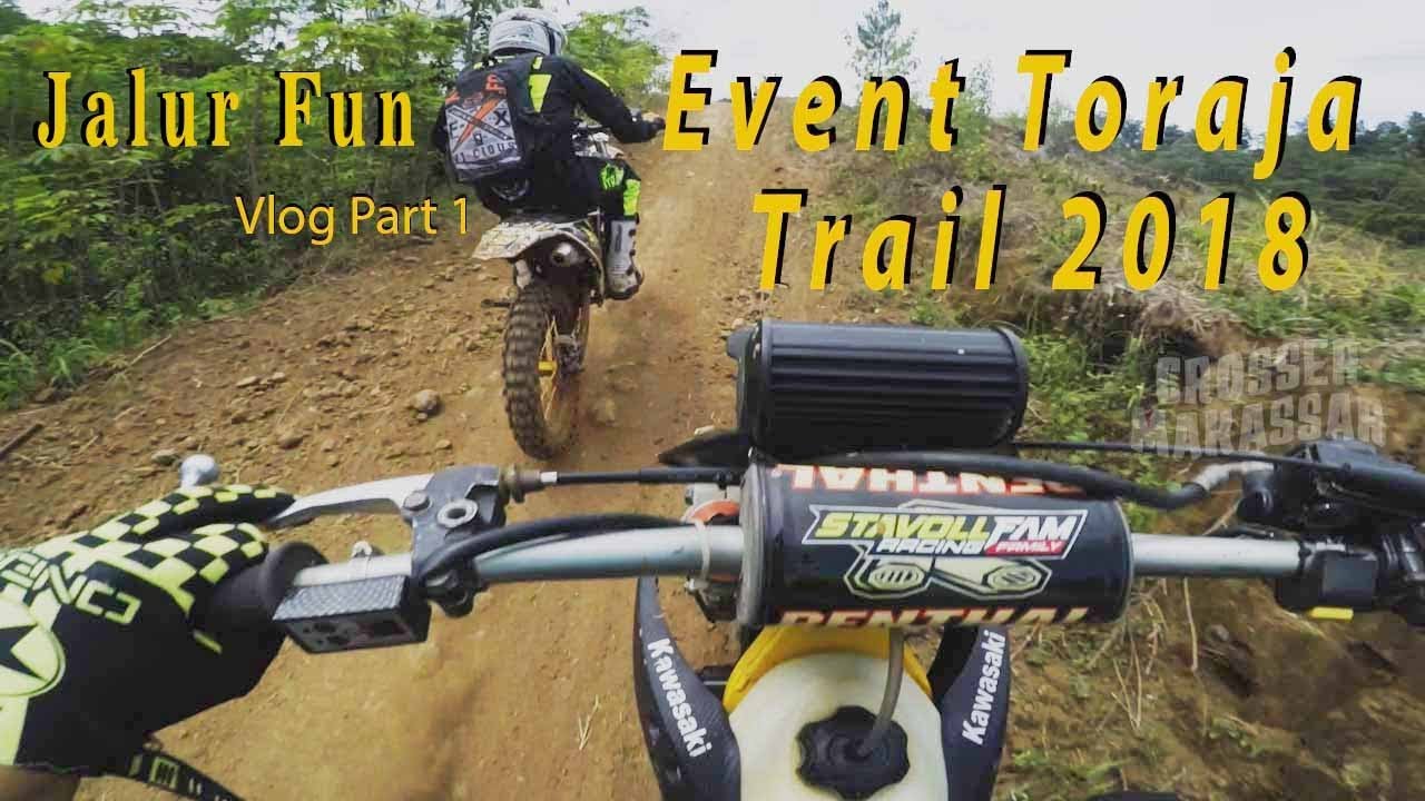 Vlog Crossermakassar / Event Toraja Trail 2018 / jelajah alam Tana Toraja