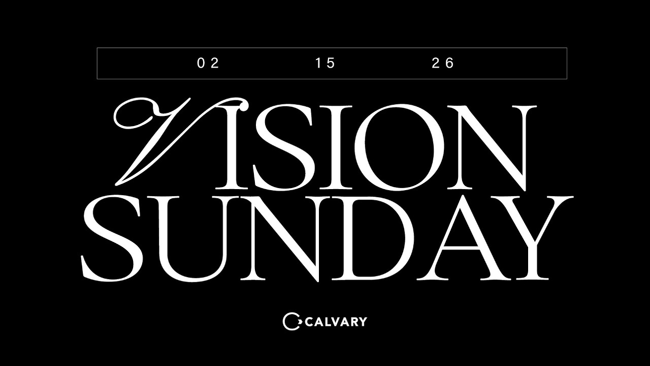 Vision Sunday | Apostle Jim Raley