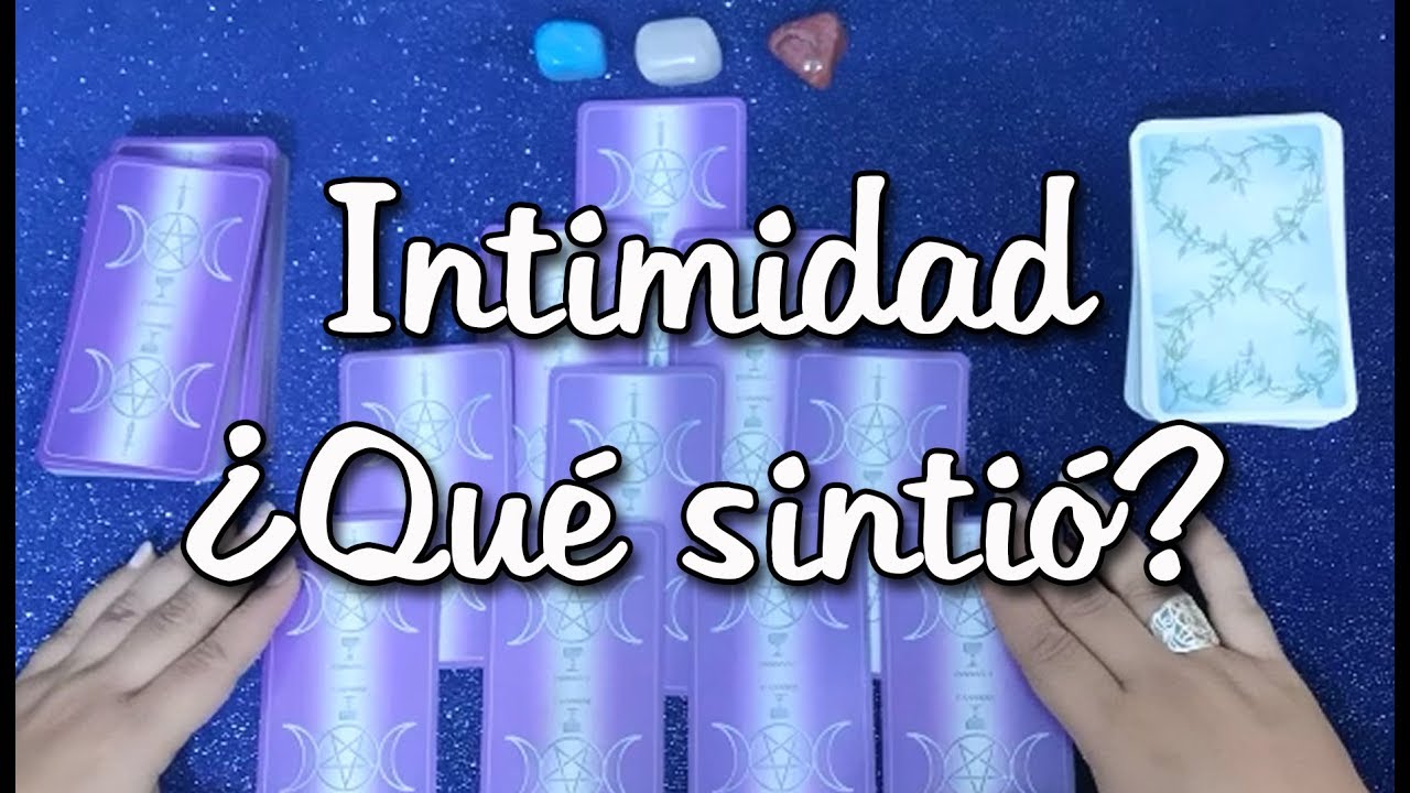 Tarot Interactivo ✨ ¿Qué sintió en nuestro último encuentro íntimo?✨