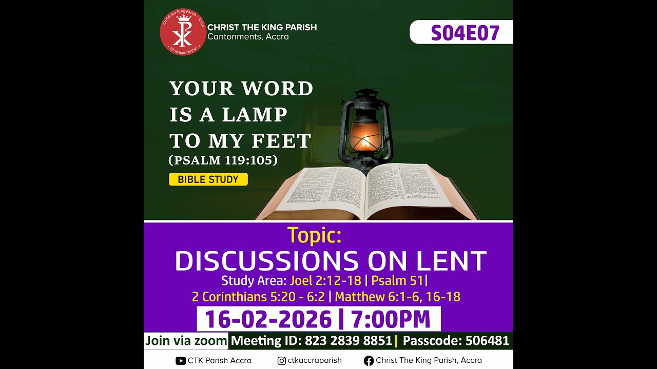 BIBLE STUDY S04E07 || DISCUSSIONS ON LENT|| (16-02-2026)