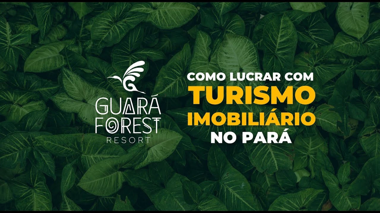 ASSISTA ATÉ O FINAL - TUDO QUE VOCE PRECISA SABER SOBRE INVESTIMENTO TURÍSTICO IMOBILIÁRIO NO PARÁ!