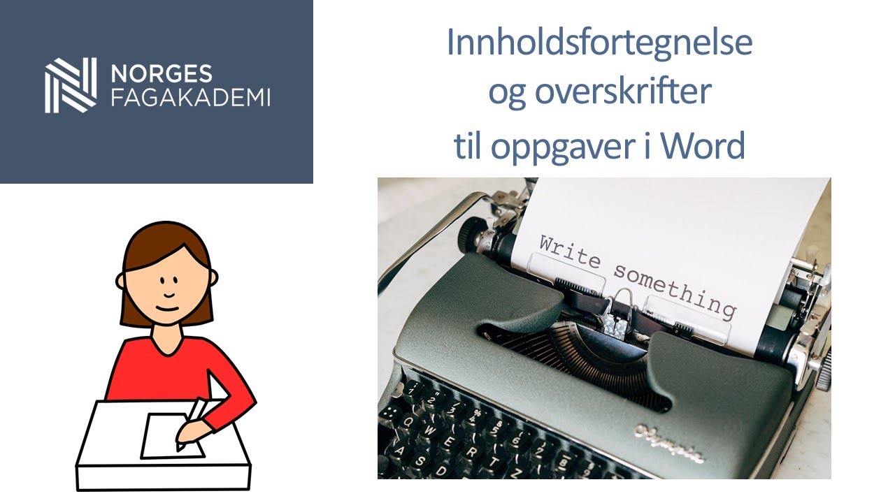 Automatisk innholdsfortegnelse og overskrifter i Word (for oppgaver)