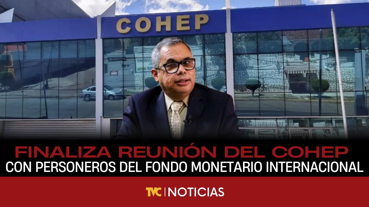 Finaliza reunión del COHEP con personeros del Fondo Monetario Internacional.
