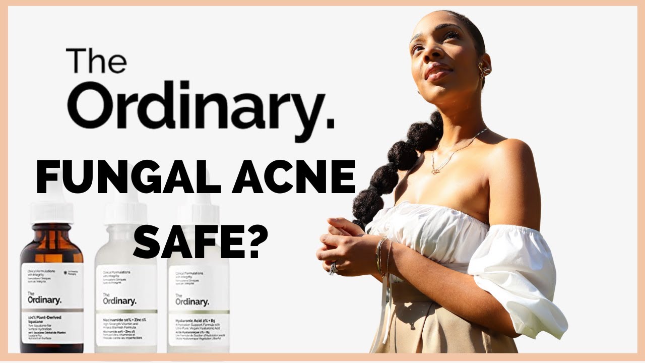 How to Find Fungal Acne Safe Products (Malassezia) | ft The Ordinary