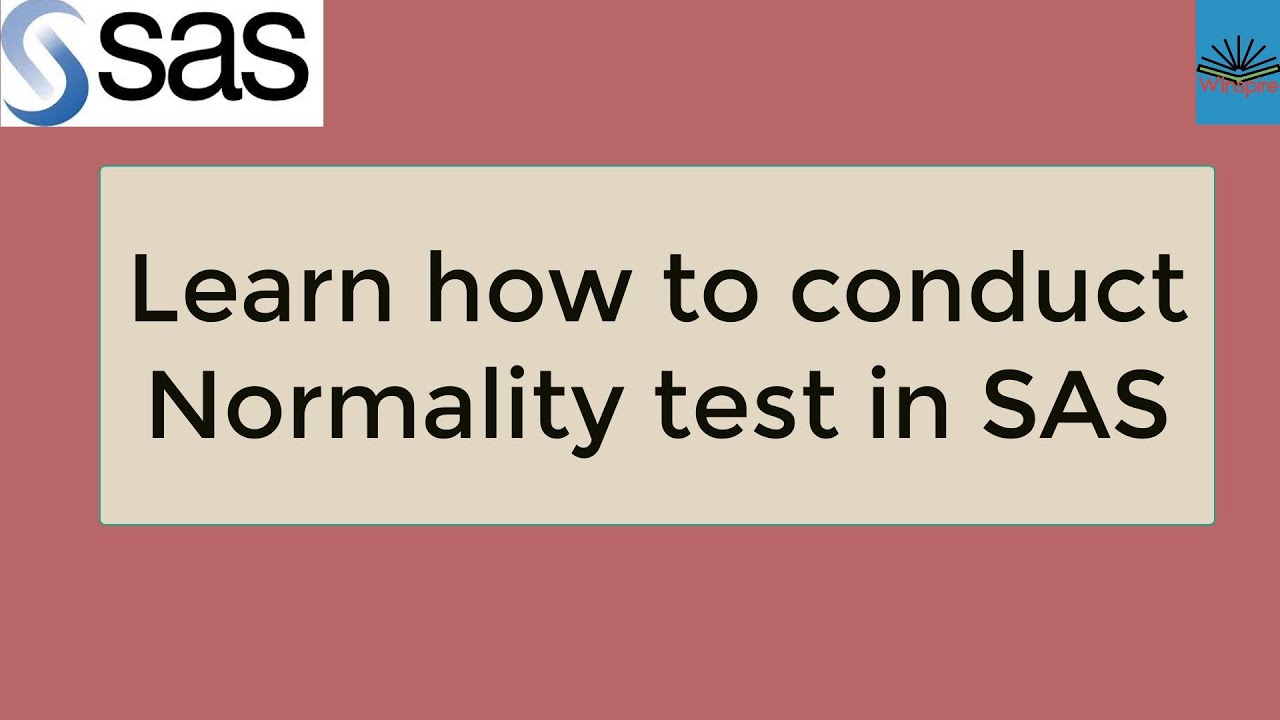 Learn how to conduct normality test using SAS