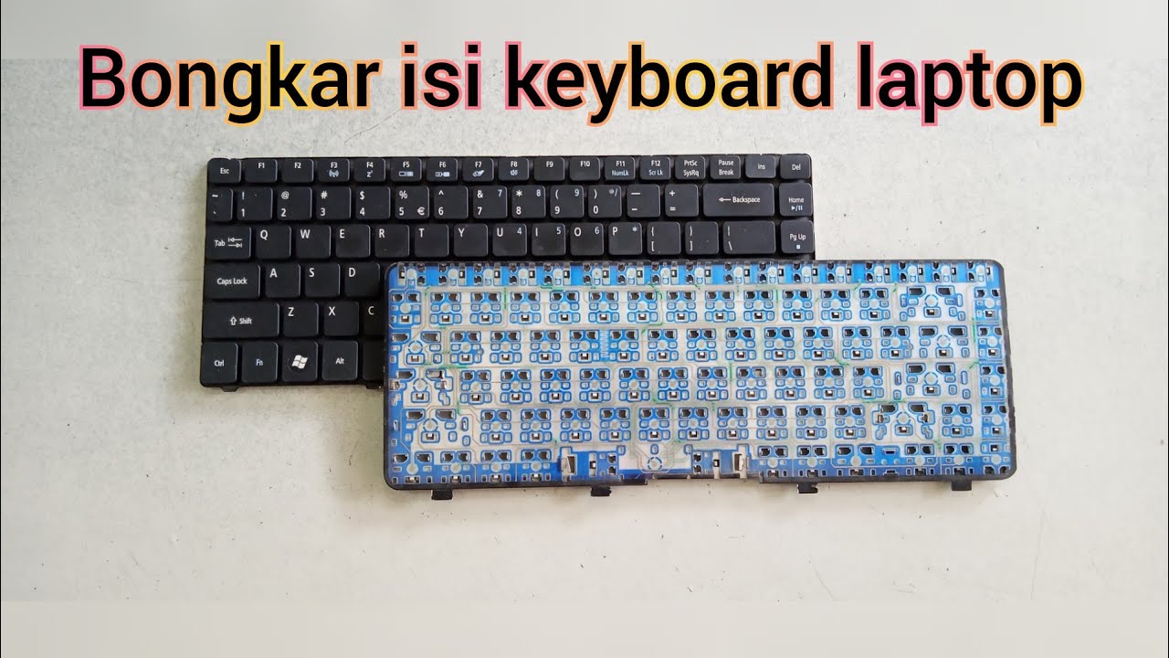 KEYBOARD LAPTOP RUSAK KARENA KOTOR ? bongkar keyboard laptop