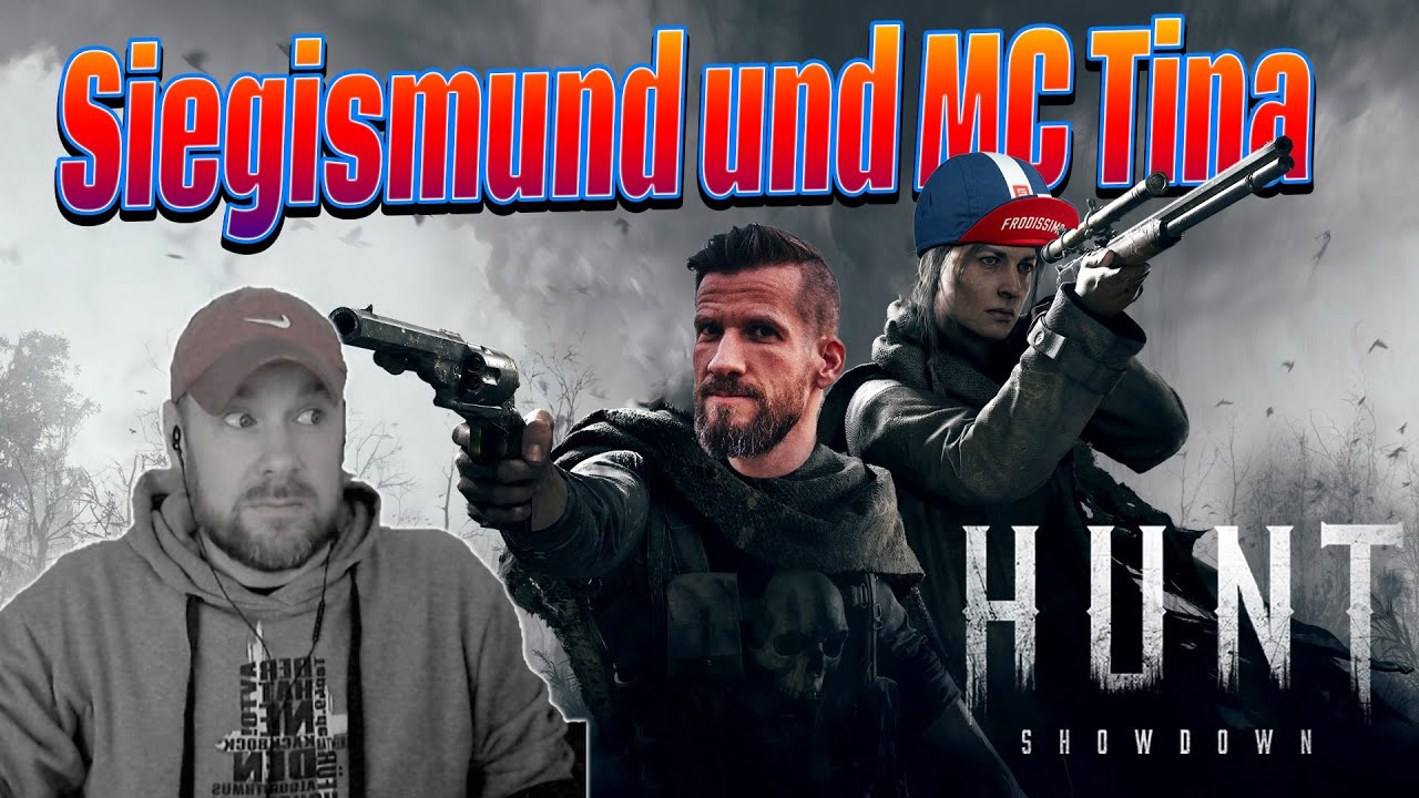Siegismund und MC Tina - Hunt Showdown #261